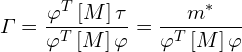 \[\varGamma=\frac{\varphi^{T}\left[M\right]\tau}{\varphi^{T}\left[M\right]\varphi}=\frac{m^{*}}{\varphi^{T}\left[M\right]\varphi}\]