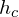 h_{c}