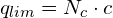 \[ q_{lim}=N_{c}\cdot c \]